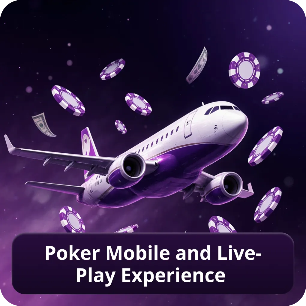 Poker mobile and live-play experience