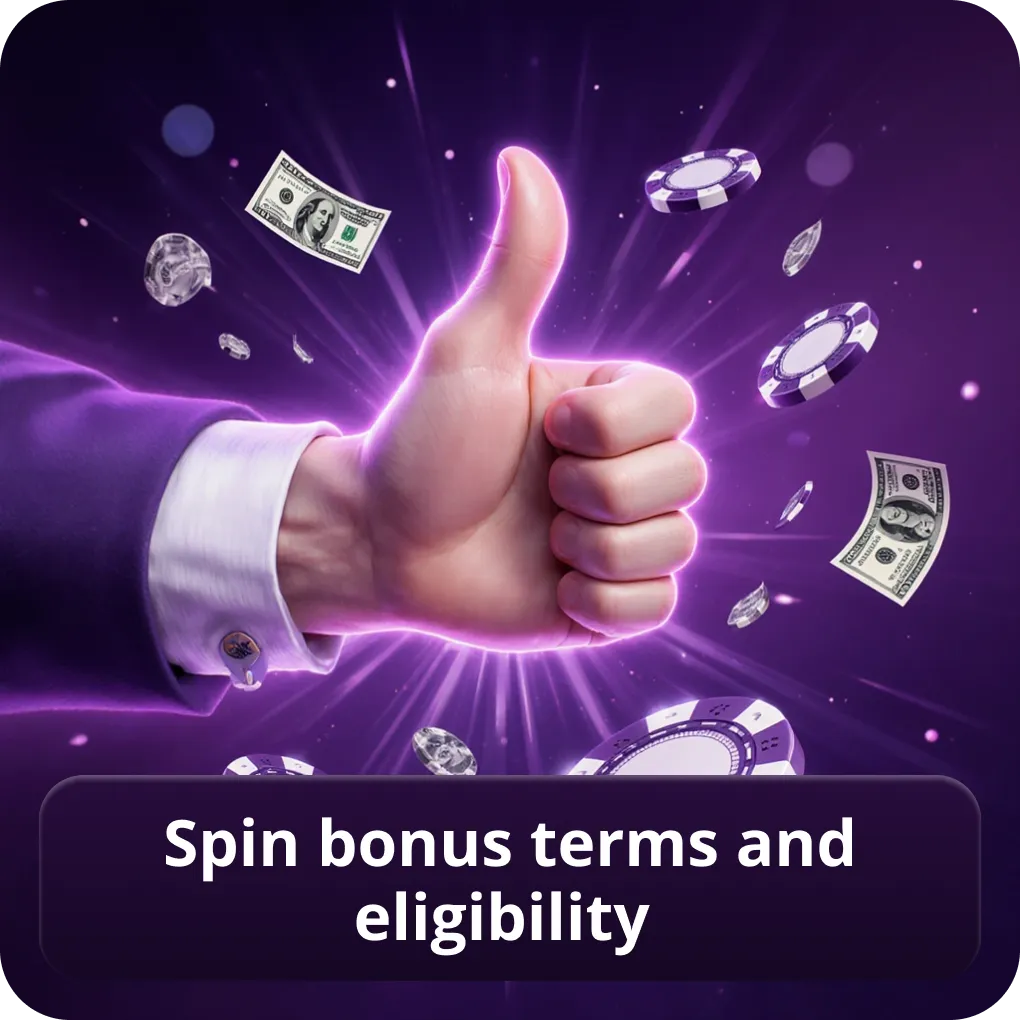 Spin bonus terms and eligibility