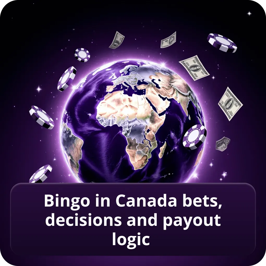 Bingo in Canada Bets, Decisions and Payout Logic explained clearly Bingo in Canada Bets, Decisions and Payout Logic