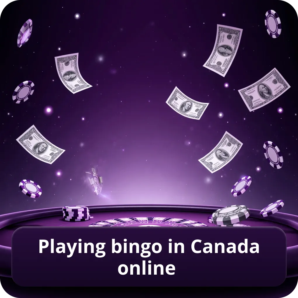 Playing Bingo in Canada Online for Canadian players Playing Bingo in Canada Online