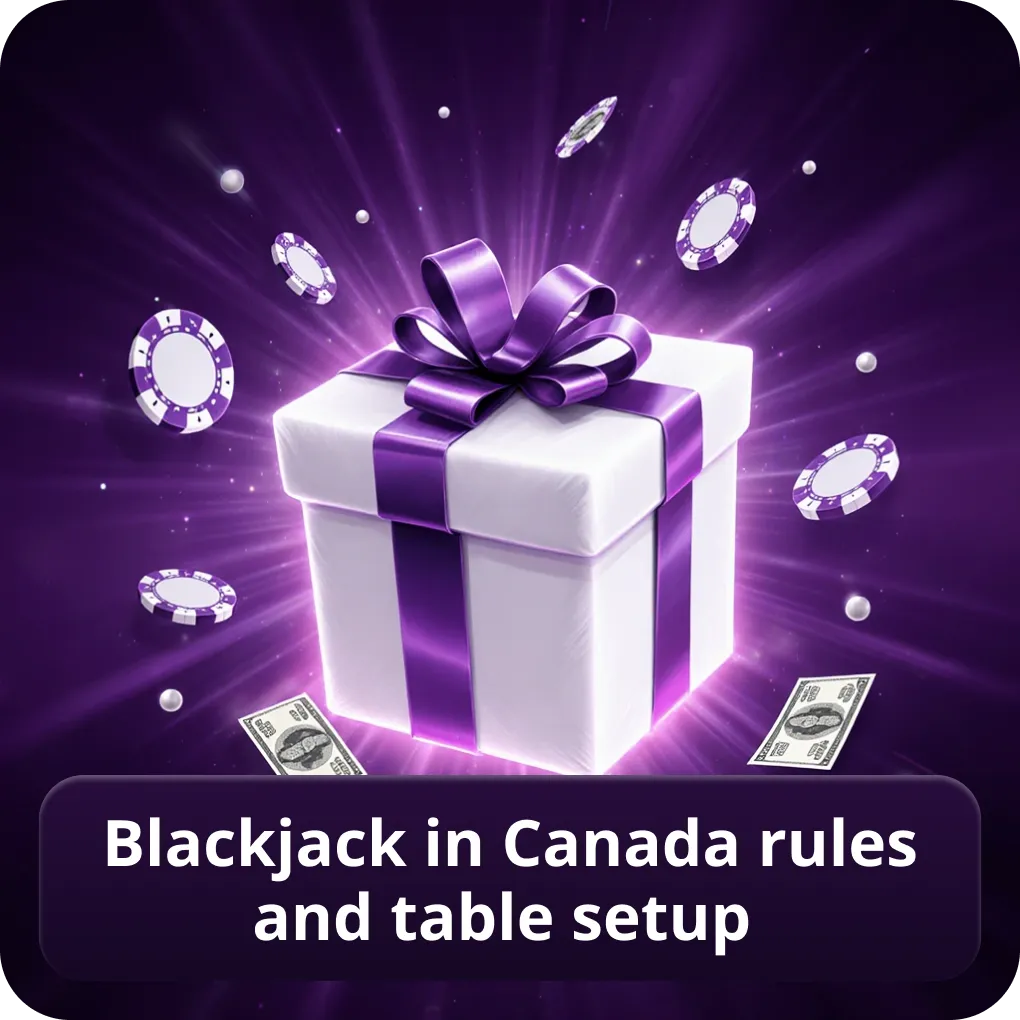 Blackjack in Canada Rules and Table Setup