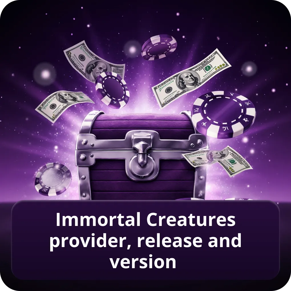 Immortal Creatures provider, release and version