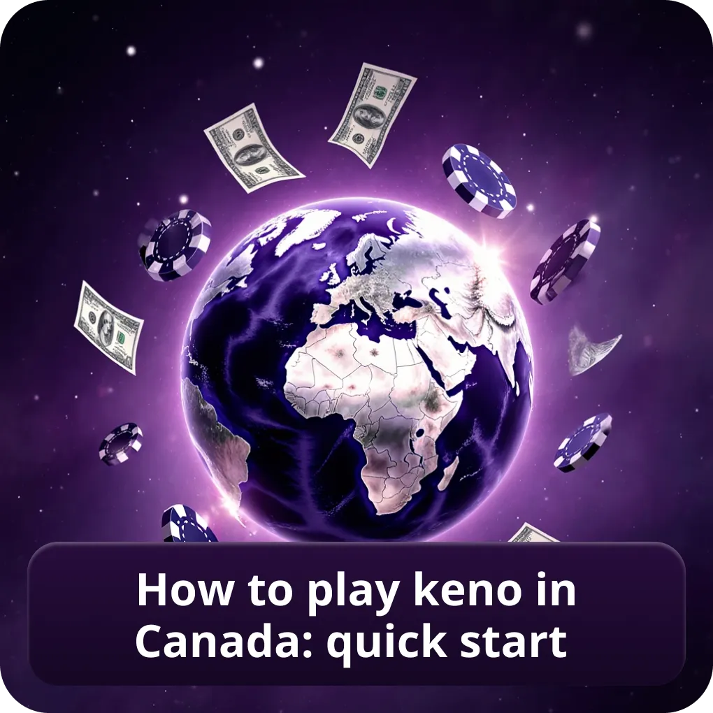 How to play keno in Canada: quick start for beginners How to play keno in Canada: quick start